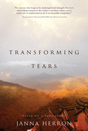 Transforming Tears