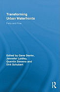 Transforming Urban Waterfronts: Fixity and Flow