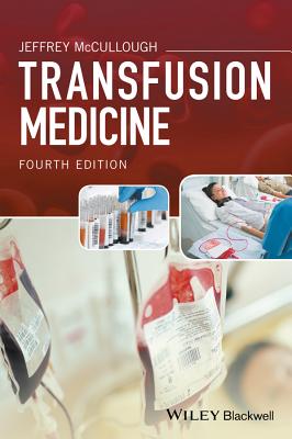 Transfusion Medicine - McCullough, Jeffrey