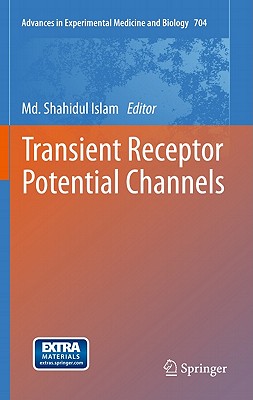 Transient Receptor Potential Channels - Islam, Md. Shahidul (Editor)