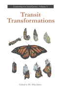 Transit Transformations