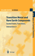 Transition Metal and Rare Earth Compounds: Excited States, Transitions, Interactions II