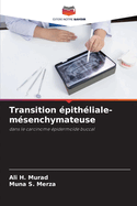 Transition ?pith?liale-m?senchymateuse