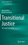 Transitional Justice: The Legal Framework