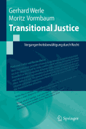 Transitional Justice: Vergangenheitsbewltigung Durch Recht