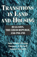 Transitions in Land and Housing: Bulgaria, the Czech Republic, and Poland