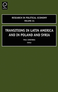 Transitions in Latin America and in Poland and Syria