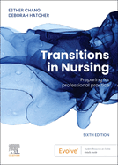 Transitions in Nursing: Preparing for Professional Practice