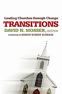 Transitions: Leading Churches Through Change