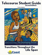 Transitions Through the Life Span Telecourse Study Guide