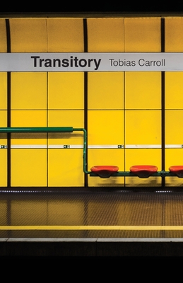 Transitory - Carroll, Tobias