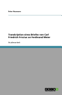 Transkription Eines Briefes Von Carl Friedrich Friccius an Ferdinand Meier