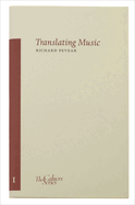 Translating Music: The Cahier Series 1