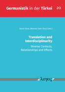 Translation and Interdisciplinarity: Diverse Contacts, Relationships and Effects