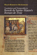 Translation and Temporality in Benoit de Sainte-Maure's Roman de Troie