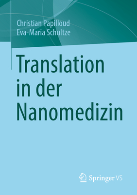 Translation in Der Nanomedizin - Papilloud, Christian, and Schultze, Eva-Maria