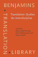 Translation Studies: An Interdiscipline: Selected papers from the Translation Studies Congress, Vienna, 1992