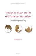 Translation Theory and the Old Testament in Matthew: The Possibilities of Skopos Theory