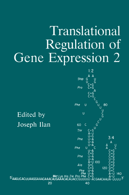 Translational Regulation of Gene Expression 2 - Ilan, Joseph