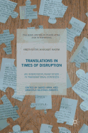 Translations in Times of Disruption: An Interdisciplinary Study in Transnational Contexts