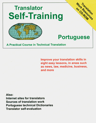 Translator Self Training Portuguese: A Practical Course in Technical Translation - Sofer, Morry