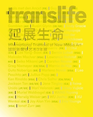 TransLife: International New Media Art - Di'an, Fan (Editor), and Ga, Zhang (Editor)