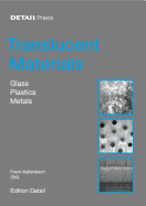 Translucent Materials: Glass, Plastics, Metals