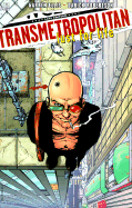 Transmetropolitan Vol 02: Lust for Life - Ellis, Warren