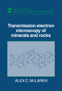 Transmission Electron Microscopy of Minerals and Rocks