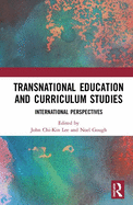 Transnational Education and Curriculum Studies: International Perspectives