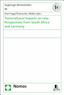 Transnational Impacts on Law: Perspectives from South Africa and Germany