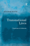 Transnational Lives: Expatriates in Indonesia