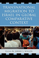 Transnational Migration to Israel in Global Comparative Context