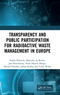 Transparency and Public Participation for Radioactive Waste Management in Europe