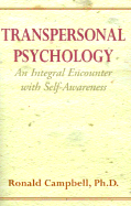 Transpersonal Psychology: An Integral Encounter with Self-Awareness