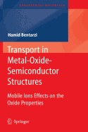 Transport in Metal-Oxide-Semiconductor Structures: Mobile Ions Effects on the Oxide Properties