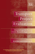 Transport Project Evaluation: Extending the Social Cost-Benefit Approach