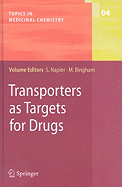 Transporters as Targets for Drugs