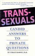 Transsexuals: Candid Answers to Private Questions