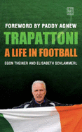 Trapattoni: A Life in Football