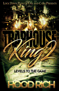 Traphouse King 2: Levels To The Game