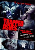 Trapped Ashes - Joe Dante; John Gaeta; Ken Russell; Monte Hellman; Sean S. Cunningham