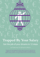 Trapped by Your Salary