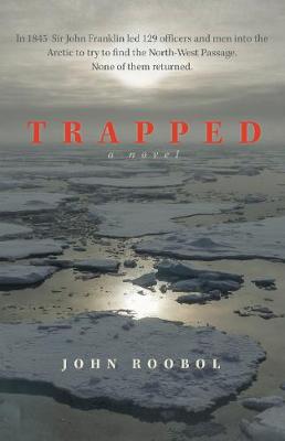 Trapped - Roobol, John