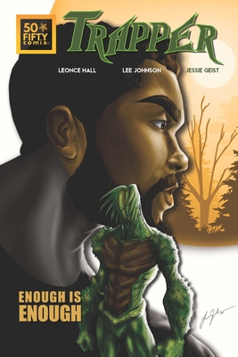 Trapper: Enough is Enough (Part 1) - Hall, Leonce E