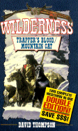 Trapper's Blood/Mountain Cat: Wilderness Double Edition