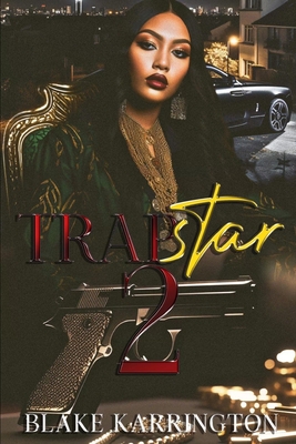 Trapstar 2: Trapping Aint Dead - Karrington, Blake