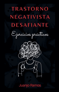 Trastorno negativista desafiante: ejercicios prcticos