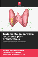 Tratamento da paralisia recorrente p?s-tiroidectomia