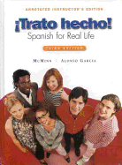 Trato Hecho!: Spanish for Real Life - McMinn, John T